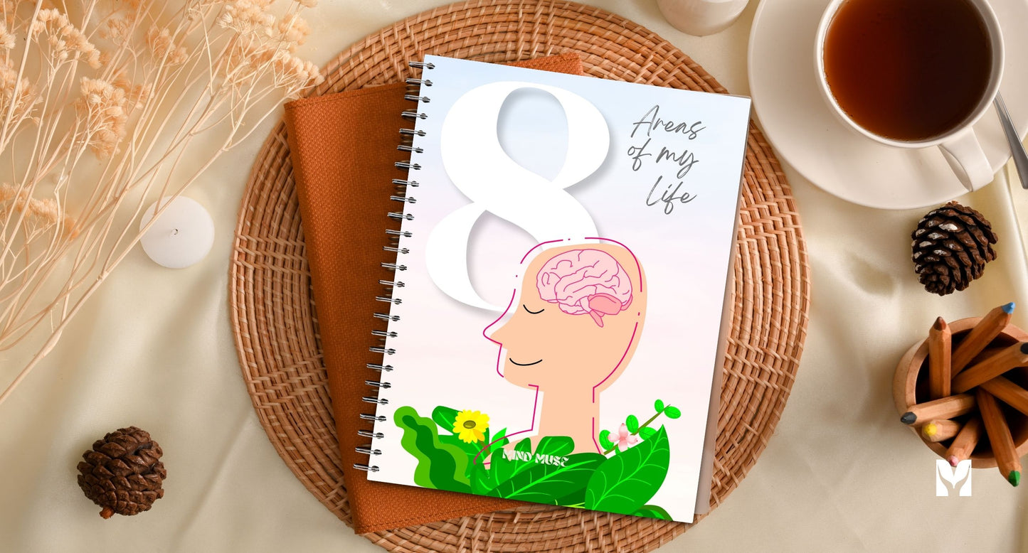 Life Mastery: Mind Muse 8 AREAS OF LIFE Journal - Achieve Balance, Success, and Fulfillment in Every Aspect of Your Life